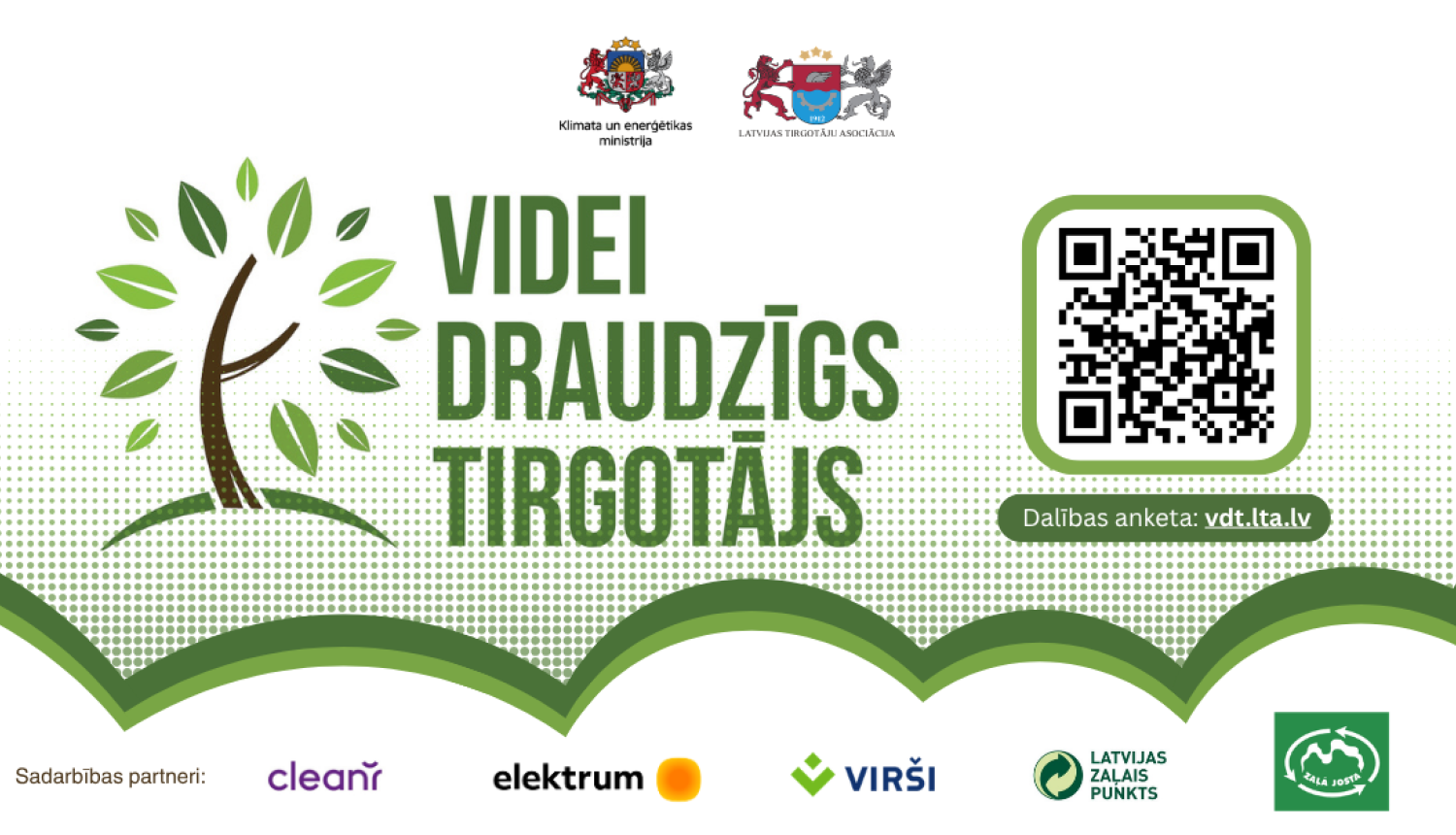 Plakāts ar uzraksut "Vvidei draudzīgs tirgotājs" un sadarbības partneru logo