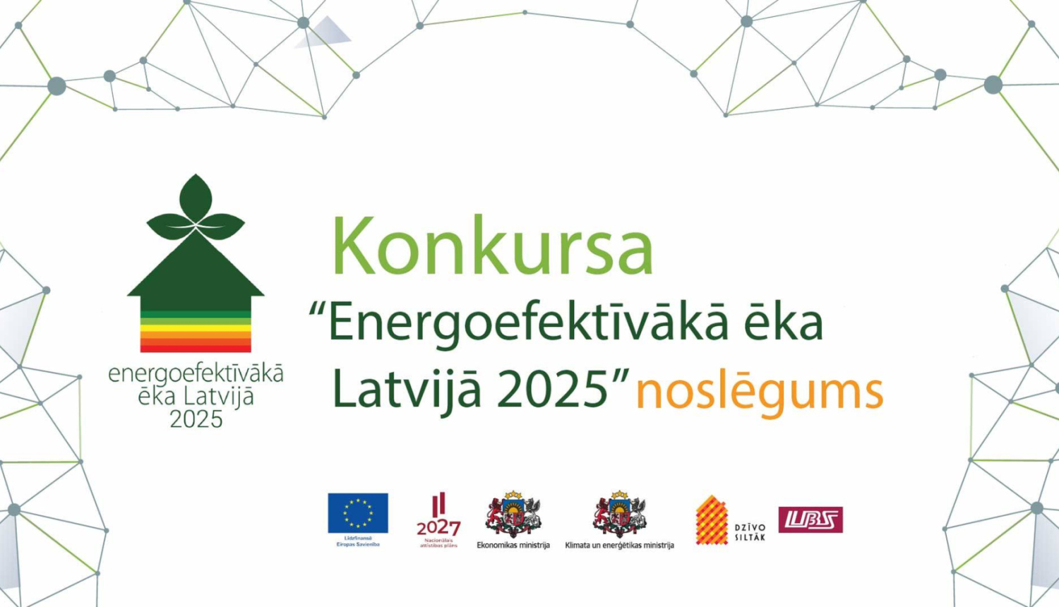 Energoefektīvākā ēka - noslēguma pasākums