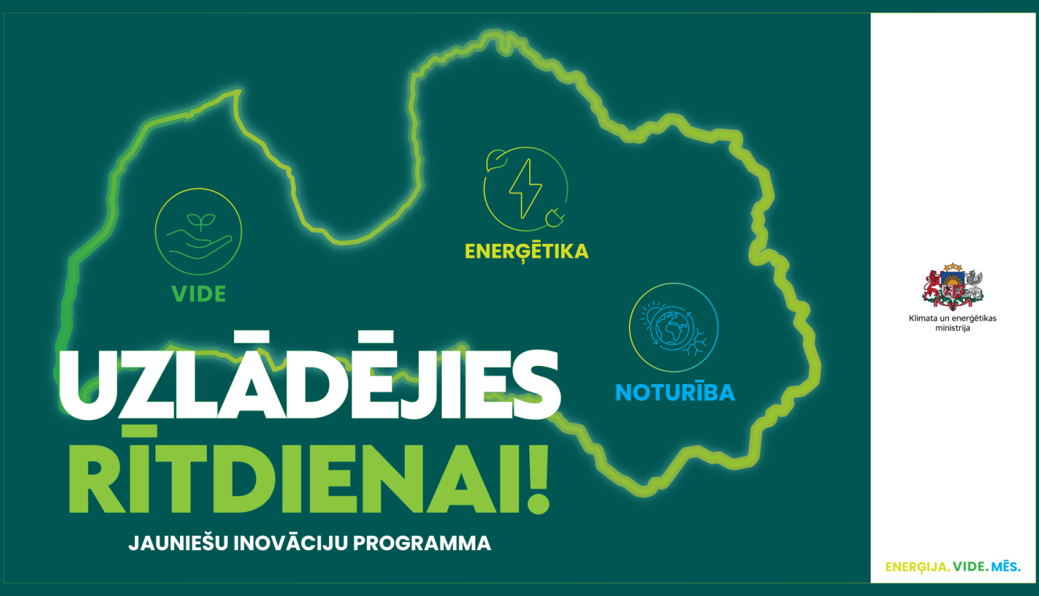 Inovāciju programmas jauniešiem "Uzlādējies rītdienai!" plakāts ar uzrakstu un Latvijas kontūru