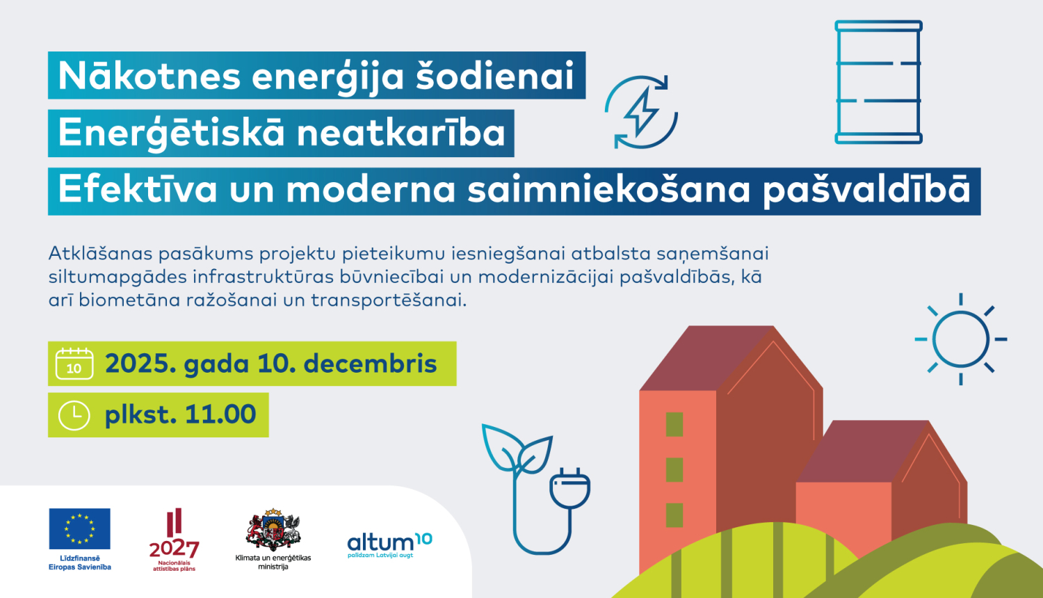 Atbalsta programmu atklāšanas pasākums  - vizuālis